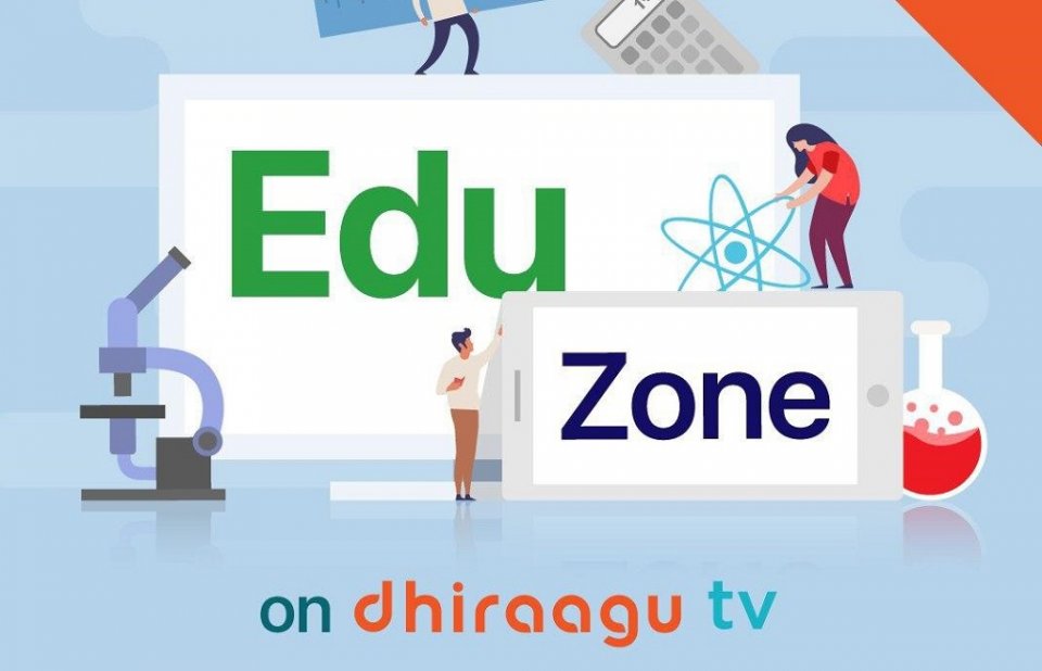 Dhiraagu Tv gai kiyavaa kudhinah haassakoh Education Zone eh!
