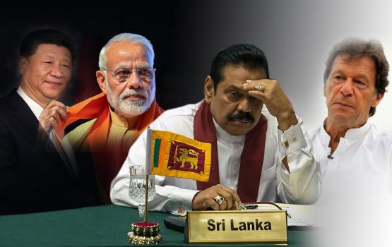 REPORT: Lanka aai Pakistan ge hamanujehun: China ge loan aai India ge hiyani!